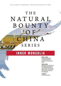 Natural Bounty Of China: Inner Mongolia