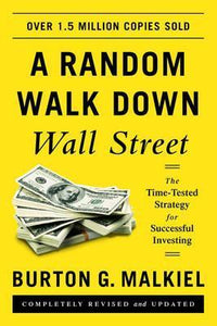 A Random Walk Down Wall Street : The Time-Tested Strategy for Successful Investing - BookMarket