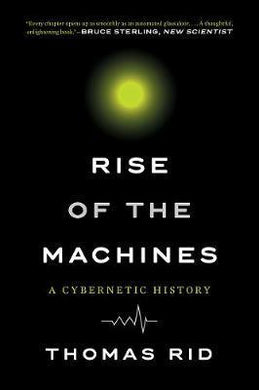 Rise Of Machines: Cybernetic History - BookMarket