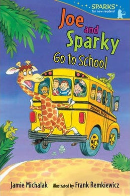 Sparks Joe & Sparky Go To School - BookMarket