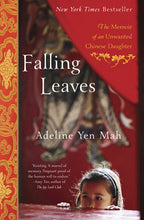 Load image into Gallery viewer, Falling Leaves : The Memoir of an Unwanted Chinese Daughter