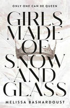 Load image into Gallery viewer, Girls Made of Snow and Glass