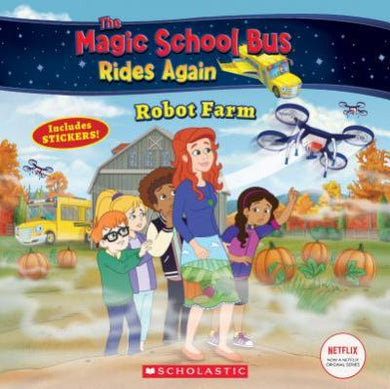 Magic School Bus Rides Again Robot Farm - BookMarket