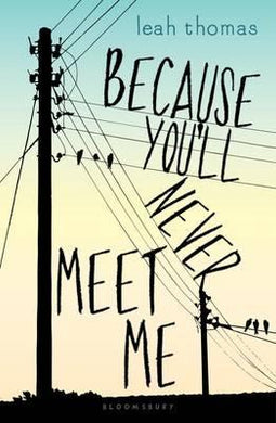Because You'Ll Never Meet Me - BookMarket