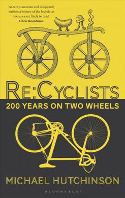 Re:Cyclists : 200 Years on Two Wheels - BookMarket