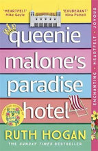 Load image into Gallery viewer, Queenie Malone'S Paradise Hotel /WINNER OF THE ROMANTIC NOVELISTS' ASSOCIATION AWARD 2020