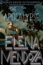 Load image into Gallery viewer, Apocalypse Of Elena Mendoza