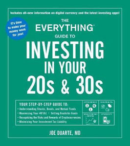 The Everything Guide to Investing in Your 20s & 30s : Your Step-by-Step Guide - BookMarket