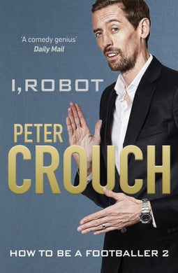I, Robot: How To Be A Footballer 2 - BookMarket