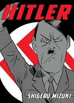 Shigeru Mizuki'S Hitler /T - BookMarket