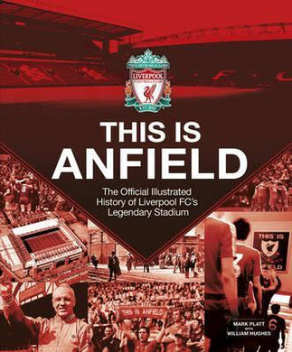Liverpool Fc: This Is Anfield - BookMarket