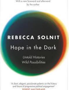Hope In The Dark : Untold Histories, Wild Possibilities - BookMarket