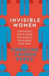 Invisible Women : Exposing Data Bias in a World Designed for Men - BookMarket