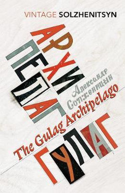 The Gulag Archipelago : (Abridged edition) - BookMarket