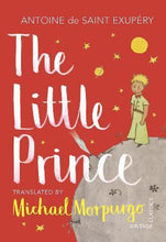 Load image into Gallery viewer, The Little Prince : A new translation by Michael Morpurgo