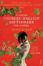 Load image into Gallery viewer, A Concise Chinese-English Dictionary for Lovers : (Vintage Voyages)