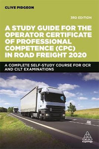 Study Gde: Op Cert Of Prof Competence (Cpc) Road Freight