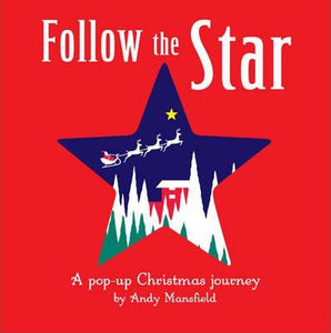 Follow the Star : A pop-up Christmas journey (ONLY COPY)