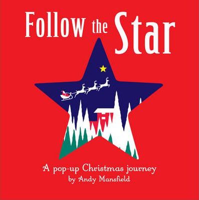 Follow the Star : A pop-up Christmas journey (ONLY COPY)