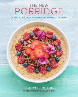 New Porridge: Grain-Based Nutrition Bowl - BookMarket