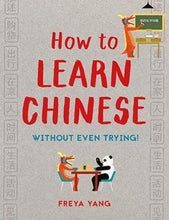 Load image into Gallery viewer, How To Learn Chinese W/O Even Trying /H - BookMarket