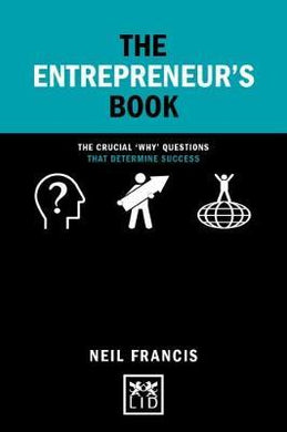 The Entrepreneur's Book : The crucial 'why' questions that determine success - BookMarket