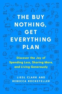 Buy Nothing, Get Everything Plan /T