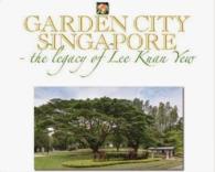 Garden City Singapore: The Legacy Of Lee Kuan Yew - BookMarket