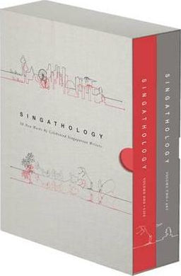 Singathology : 50 New Works by Celebrated Singaporean Writers - BookMarket