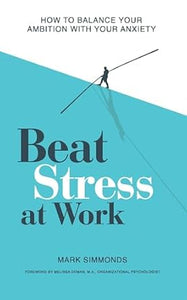 Beat Stress At Work