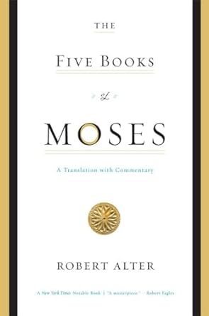 The Five Books of Moses: A Translation with Commentary