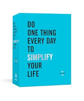 Do One Thing ...To Simplify Your Life