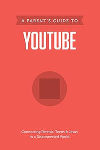 A Parent S Guide To Youtube