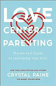 Love-Centered Parenting