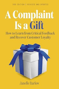 Complaint Is A Gift 3E /T