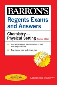 Regents Exams and Answers: Chemistry--Physical Setting Revised Edition (Barron's Regents NY)