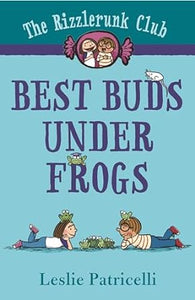 Rizzlerunk Club: Best Buds Under Frogs