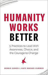 Humanity Works Better