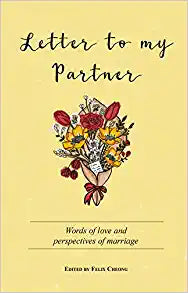 Letter to My Partner: Words of love and perspectives on marriage