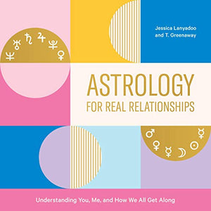 Astrology For Real Relationships /T