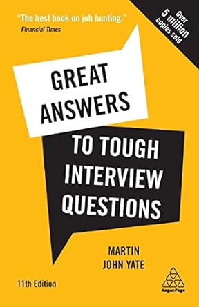 Great Answers to Tough Interview Questions