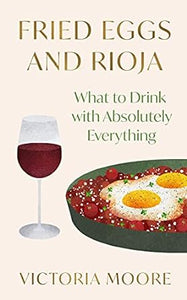 Fried Eggs And Rioja /H