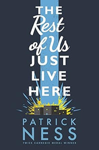 Rest Of Us Just Live Here