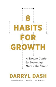 8 Habits For Growth