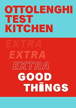Ottolenghi Test Kitchen: Extra Good (Uk)/H