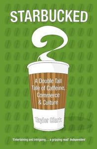 Starbucked