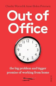 Out Of Office: Working From Home