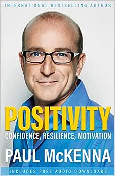 Positivity: Confidence; Resilience /T