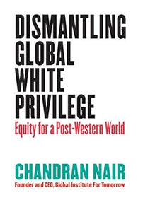 Dismantling Global White Privilege (only copy)