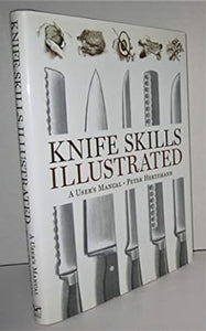 Knife Skills Illustrated